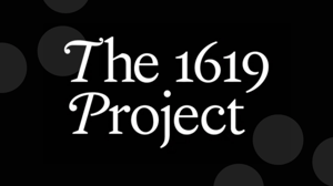 The 1619 Project