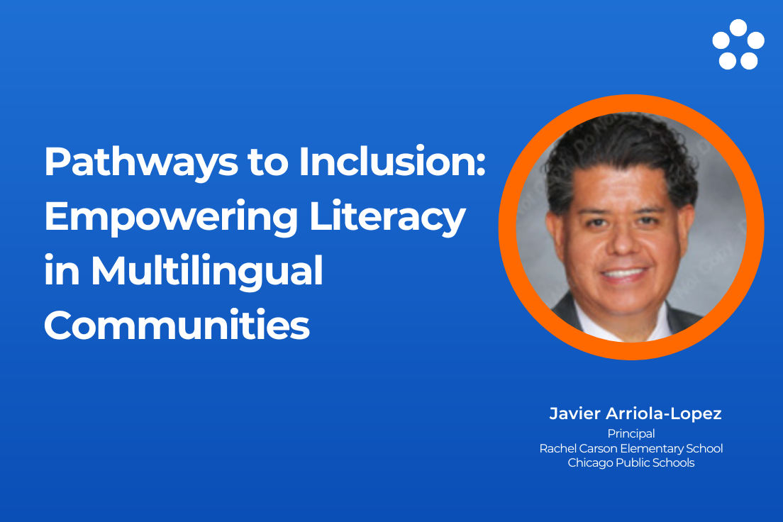 Pathways to Inclusion:  Empowering Literacy in Multilingual Communities 
